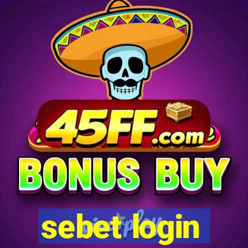 sebet login